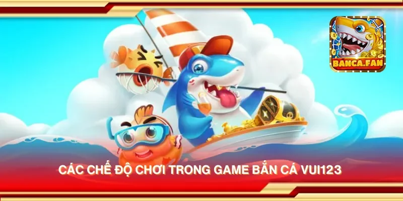 Bắn Cá Vui123 – Thế Giới Game Bắn Cá Đổi Thưởng Hot Nhất